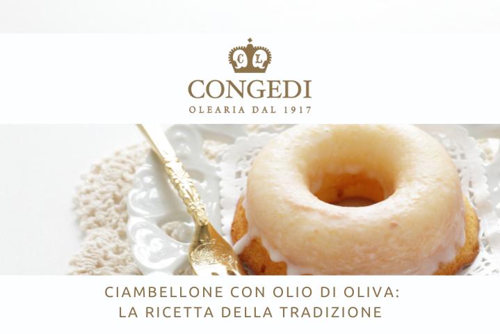 Ciambellone con Olio di Oliva la ricetta della tradizione pugliese